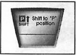 «Shift to »Р« position» (Переключите коробку…